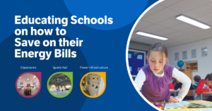 Educating schools on how to save on their energy bill